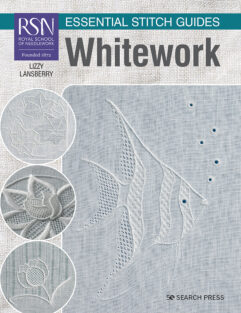 RSN Whitework   (Royal School of Needlework) Essential Stitch Guides whitework