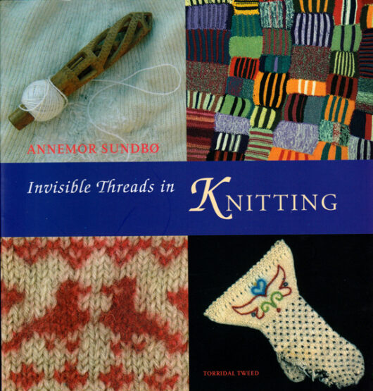 Invisible Threads in Knitting