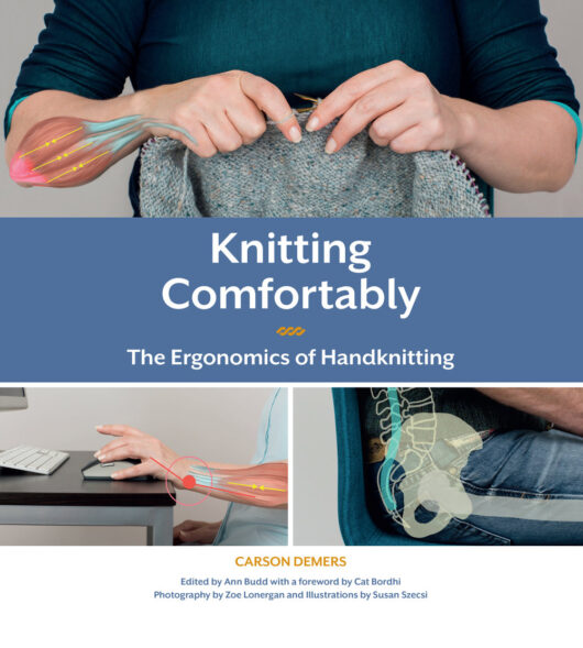 Knitting Comfortably - The Ergonomics of Handknitting de afstap