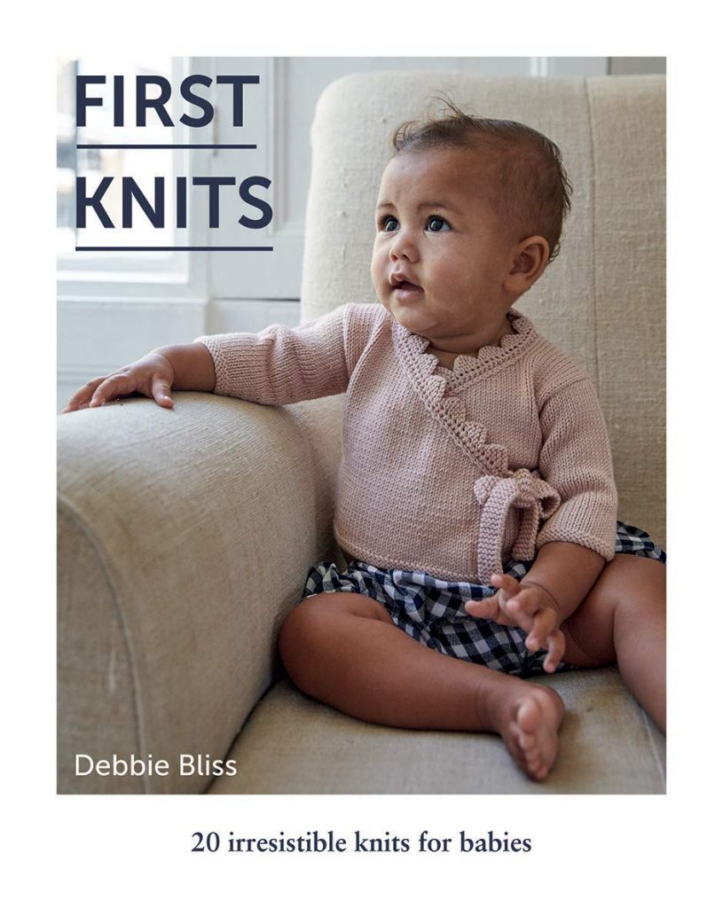First Knits - 20 irresistible knits for babies van Debbie Bliss