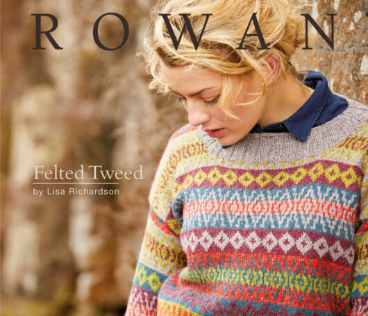 Rowan Felted Tweed Collection breiboek kopen bij wolwinkel de Aftap Amsterdam en in onze webshop! Lisa Richaradson
