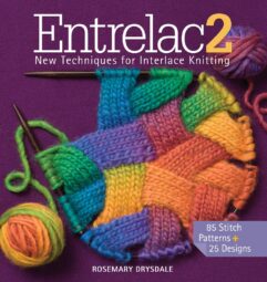 Entrelac 2 - New Techniques for Interlace Knitting van Rosemary Drysdale