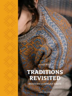 Traditions Revisited – Modern Estonian Knits Laine de afstap amsterdam