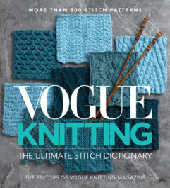 Vogue Knitting The Ultimate Stich Dictionary - With more than 800 stitch patterns