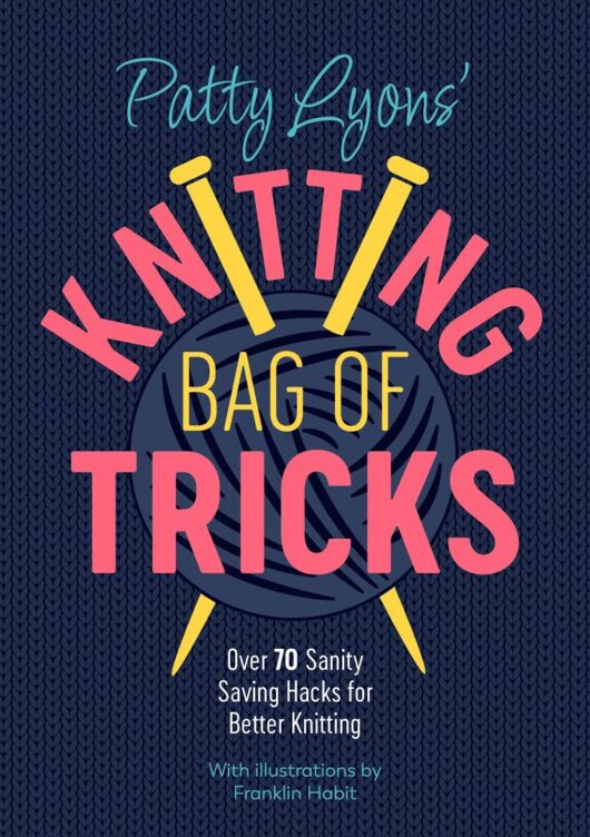Patty Lyons' Knitting Bag of Tricks de afstap amsterdam