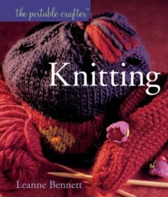 The Portable Crafter - Knitting