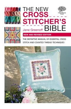 The New Cross Stitcher's Bible: The Definitive Manual of Essential Cross Stitch and Counted Thread Techniques Jane Greenoff bij de afstap amsterdam