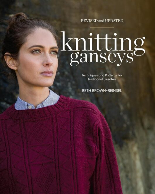 Knitting Ganseys, Revised and Updated: Techniques and Patterns for Traditional Sweaters Beth Brown-Reinsel Hardcover bij de afstap