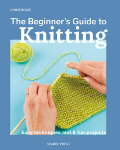 The Beginner's Guide to Knitting van Lynne Rowe kopen bij wolwinkel de afstap amsterdam en in onze webshop!