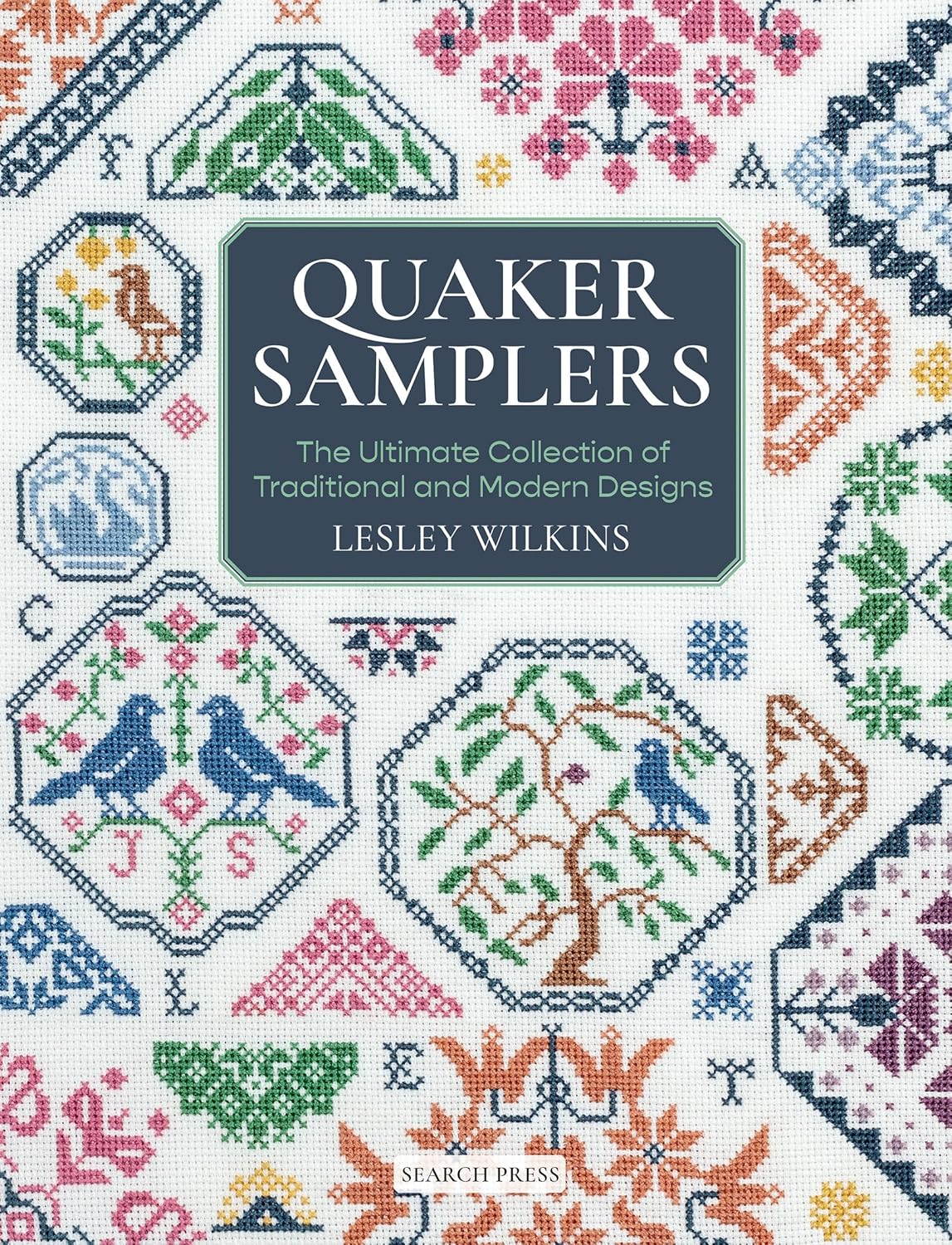 Quaker Samplers: The Ultimate Collection of Traditional and Modern Designs van Lesley Wilkins kopen bij wolwinkel de Afstap Amsterdam en in onze webshop!