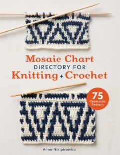 Mosaic Chart Directory for Knitting + Crochet: 75 Geometric DesignsAnna Nikipirowicz kopen bij wolwinkel de Afstap Amsterdam en in onze webshop!